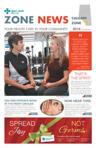 Zone NEWS Your Health Care in Your Community CALGARY Zone