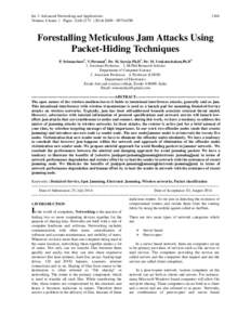 Int. J. Advanced Networking and Applications Volume: 6 Issue: 1 Pages: ISSN : Forestalling Meticulous Jam Attacks Using