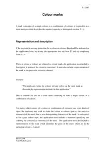 Marketing / Identification / Trademark law / Trademark / Tincture / Colour trademark / United Kingdom trade mark law / Intellectual property law / Brand management / Product management