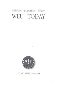 1  WEU today January 2000 WEU Secretariat-General