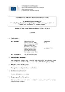 EUROPEAN COMMISSION HEALTH AND CONSUMERS DIRECTORATE-GENERAL Health systems and products e-Health and Health Technology Assessment  Expert Panel on Effective Ways of Investing in Health