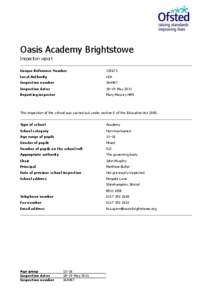 Oasis Academy Brightstowe Inspection report Unique Reference Number[removed]