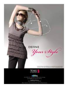 Your Style  DEFINE The Mall at Robinson and its affiliates are not responsible for any occurrences that may make an offer invalid. Participating stores subject to change without notice.
