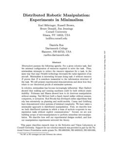 Distributed Robotic Manipulation: Experiments in Minimalism Daniela Rus Dartmouth College Hanover, NH 03755, USA