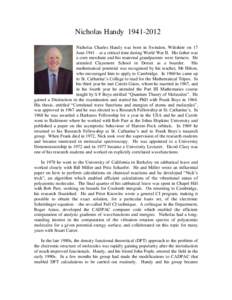 Theoretical chemistry / Physical chemists / Computational chemistry / Quantum chemistry / CADPAC / Density functional theory / Nicholas C. Handy / John Pople / Quantum mechanics / Chemistry / Science / Fellows of the Royal Society