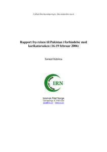 Rapport fra reisen til Pakistan i forbindelse med karikatursaken[removed]februar 2006)