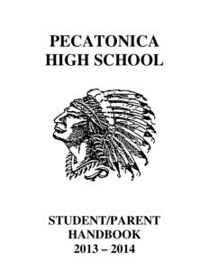 PECATONICA HIGH SCHOOL STUDENT/PARENT HANDBOOK 2013 – 2014