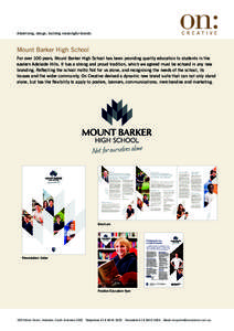 Advertising, design, building meaningful brands.  Mount Barker High School For over 100 years, Mount Barker High School has been providing quality education to students in the Mount Barker High