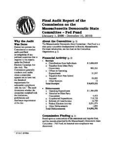 Final Audit Report of the Commission on the Massachusetts Democratic State Committee - Fed Fund (January 1, [removed]December 31, 2010) Why the Audit