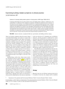 SJWEH Suppl 2007;(4):50–53  Examining building-related symptoms in clinical practice by Kjell Andersson, MD 1 Andersson K. Examining building-related symptoms in clinical practice. SJWEH Suppl. 2008;(4):50–53. Evalua