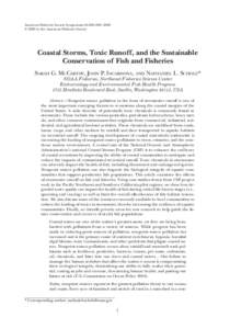 American Fisheries Society Symposium 64:000–000, 2008 © 2008 by the American Fisheries Society Coastal Storms, Toxic Runoff, and the Sustainable Conservation of Fish and Fisheries Sarah G. McCarthy, John P. Incardona,