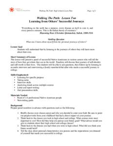 Walking The Path: High School Lesson Plan  Page 1 of 2 Walking The Path: Lesson Two Learning from Others’ Successful Journeys