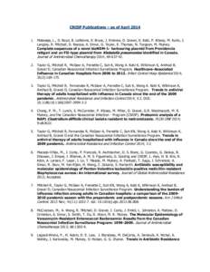 CNISP Publications – as of April[removed]Mataseje, L., D. Boyd, B. Lefebvre, E. Bryce, J. Embree, D. Gravel, K. Katz, P. Kibsey, M. Kuhn, J. Langley, R. Mitchell, D. Roscoe, A. Simor, G. Taylor, E. Thomas, N. Turgeon, 