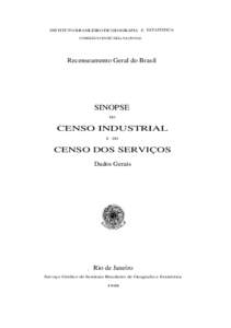 INSTITUTO BRASILEIRO DE GEOGRAFIA E ESTATÍSTICA COMISSÃO CENSITÁRIA NACIONAL Recenseamento Geral do Brasil deStmbro19