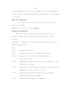 235 For the reasons set out in the preamble title 40, chapter 1 of the Code of Federal Regulations is proposed to be amended as follows: PART[removed]Amended] 1.