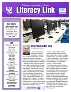 Literacy Link  A publication of Literacy Volunteers of Casper, an affiliate of ProLiteracy America Fall 2014 • Volume 26, Issue 1