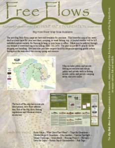 A Quarterly Publication of the BIG HOLE RIVER FOUNDATION Winter[removed]Big Hole River Map Now Available The new Big Hole River maps are here and available for purchase. This beautiful map of the watershed is a must have f