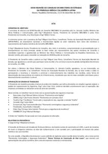 XXVIII REUNIÃO DO CONSELHO DE DIRECTORES DE ESTRADAS DA PENÍNSULA IBÉRICA E DA AMÉRICA LATINA Bávaro, República Dominicana, 11-13 de dezembro de 2013 ATA CERIMÓNIA DE ABERTURA