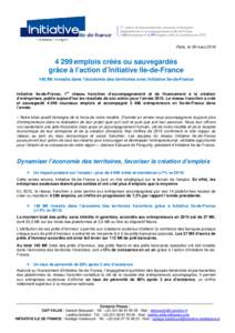 1er réseau de financement des créateurs d’entreprise 14 plateformes d’accompagnement en Ile-de-Franceentreprises etemplois créés ou maintenus en 2015 Paris, le 29 mars 2016