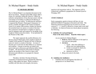 St. Michael Report – Study Guide ST. MICHAEL REPORT The St. Michael Report is an important document in the life of our church. General Synod 2004 voted to defer a clause of a resolution calling the church to 