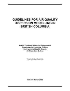 Guidelines for Air Quality Dispersion Modelling in British Columbia