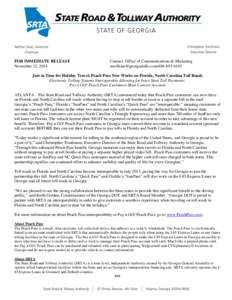 Radio-frequency identification / SunPass / Transportation in Florida / Toll road / State Road and Tollway Authority / Interstate 85 in Georgia / Triangle Expressway / E-ZPass / Georgia State Route 400 / Transportation in Georgia / Georgia / Electronic toll collection