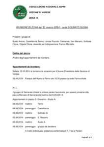 ASSOCIAZIONE NAZIONALE ALPINI SEZIONE DI VARESE ZONA 10 RIUNIONE DI ZONA del 11 marzo 2014 – sede SOLBIATE OLONA