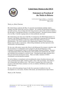 Belarus / OSCE Representative on Freedom of the Media / Politics / United States Mission to the Organization for Security and Cooperation in Europe / Andrei Sannikov / Human rights in Belarus / Belarusian presidential election / Europe / International relations / Organization for Security and Co-operation in Europe