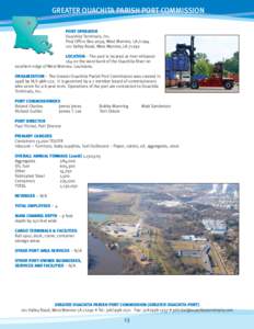 GREATER OUACHITA PARISH PORT COMMISSION PORT OPERATOR Ouachita Terminals, Inc. Post Office Box 2039, West Monroe, LA[removed]Valley Road, West Monroe, LA[removed]LOCATION – The port is located at river milepost