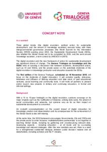 CONCEPT NOTE In a nutshell Three global trends (the digital revolution, political action for sustainable development, and the advent of knowledge societies) resound today with three intergovernmental governance processes