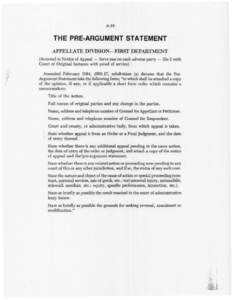 A-16  THE PRE:~ARGUMENT STATEMENT APPELLATE DIVISION-FIRST DEPARTMENT (Annexed to Notice of Appeal - Serve one on each adverse party - file 2 with Court of Original Instance with proof of service)