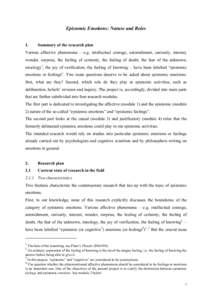 Epistemic Emotions: Nature and Roles 1. Summary of the research plan  Various affective phenomena —e.g. intellectual courage, astonishment, curiosity, interest,