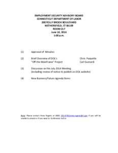 EMPLOYMENT SECURITY ADVISORY BOARD CONNECTICUT DEPARTMENT OF LABOR 200 FOLLY BROOK BOULEVARD WETHERSFIELD, CTROOM 217 June 10, 2014