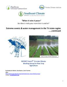 Florida Climate Institute  “When it rains it pours” But does it really pour more than it used to?  Extreme events & water management in the Tri-state region