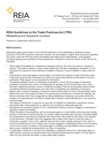 Real Estate Institute of Australia 16 Thesiger Court I PO Box 234, Deakin ACT 2600 Phone[removed]I Fax[removed]www.reia.com.au I [removed]  REIA Guidelines to the Trade Practices Act (TPA)