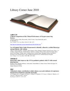 Library Corner June[removed]AJRCCM Critical Comparisons of the Clinical Performance of Oxygen-conserving Devices Aishwarya Palwai, Mary Skowronski, Albert Coreno, Colin Drummond, and E.