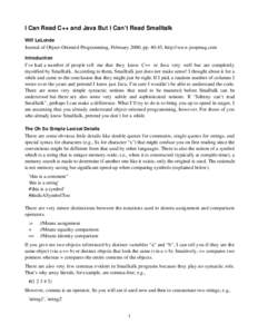 I Can Read C++ and Java But I Can’t Read Smalltalk Wilf LaLonde Journal of Object-Oriented Programming, February 2000, pp[removed], http://www.joopmag.com Introduction