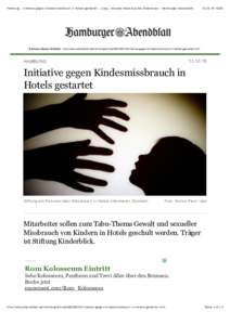 Hamburg - Initiative gegen Kindesmissbrauch in Hotels gestartet …burg - Aktuelle News aus den Stadtteilen - Hamburger Abendblatt:56 Adresse dieses Artikels: http://www.abendblatt.de/hamburg/article20623851
