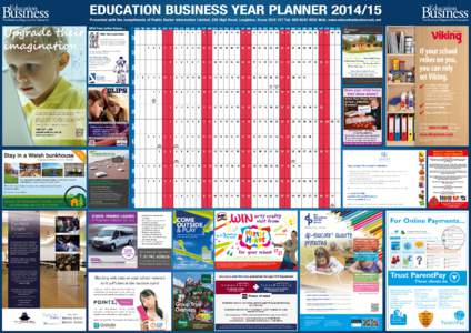 EDUCATION BUSINESS YEAR PLANNERActive robots_Layout:33 Page 1 Presented with the compliments of Public Sector Information Limited, 226 High Road, Loughton, Essex IG10 1ET Tel: Web: