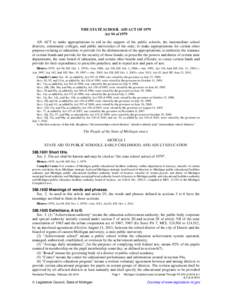 THE STATE SCHOOL AID ACT OF 1979 Act 94 of 1979 AN ACT to make appropriations to aid in the support of the public schools, the intermediate school districts, community colleges, and public universities of the state; to m