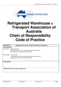 <Controlled Document on Day of Print Only[removed]>  Refrigerated Warehouse & Transport Association of Australia Chain of Responsibility