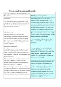 Unacceptable Abstract Sample: Title: Pain management, can you make a difference The abstract What the reviewer might think