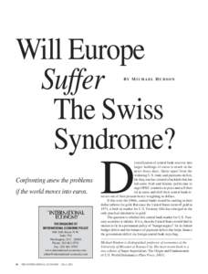 Will Europe Suffer The Swiss Syndrome? BY MICHAEL HUDSON