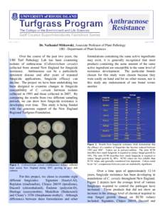 Vol. 5, No. 1  April 2009 Dr. Nathaniel Mitkowski, Associate Professor of Plant Pathology URI - Department of Plant Sciences