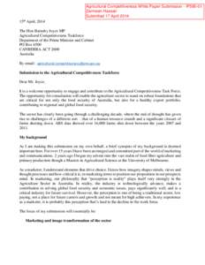 Agricultural Competitiveness White Paper Submission - IP595-01 Zarmeen Hassan Submitted 17 April 2014 15th April, 2014 The Hon Barnaby Joyce MP Agricultural Competitiveness Taskforce