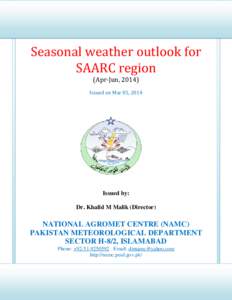 Seasonal weather outlook for SAARC region (Apr-Jun, 2014) Issued on Mar 05, 2014
