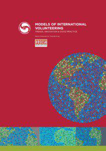 Models of international volunteering Trends, innovation & good practice.