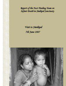 Report of the Fact Finding Team on Infant Death in Simlipal Sanctuary