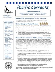 Pacific Currents A Regional Newsletter National Archives and Records Administration - Pacific Region October 2007 Volume 7, Issue 1