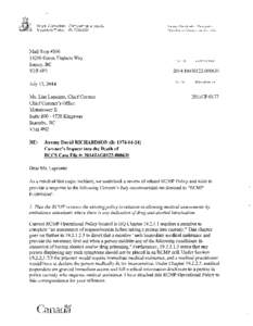 Mail Stop #[removed]Green Timbers Way Surrey, BC V3T 6P3 July 13, 2014 Ms. Lisa Lapointe, Chief Coroner